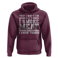 BBQ Hoodie That's What I Do I Smoke Meat And I Know Things Funny Saying