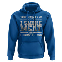 BBQ Hoodie That's What I Do I Smoke Meat And I Know Things Funny Saying