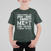 BBQ T Shirt For Kid I Smoke Meat And I Know Things Funny Saying - Wonder Print Shop