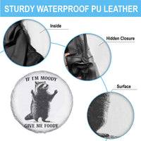 Raccoon Meme Spare Tire Cover If I'm Moody Give Me Foody Feral Gag Gift - Wonder Print Shop
