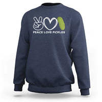 Peace Love Pickles Sweatshirt - Wonder Print Shop