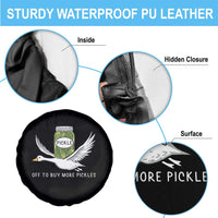 Silly Goose Pickle Lovers Spare Tire Cover Off To Buy More Pickles