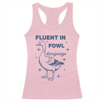 Fluent In FOWL Language Racerback Tank Top Vintage 90s Funny Duck Meme - Wonder Print Shop