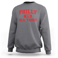 Philly Vs All Youse Sweatshirt Vintage Funny Philadelphia Slang Red