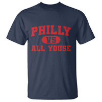 Philly Vs All Youse T Shirt Vintage Funny Philadelphia Slang Red