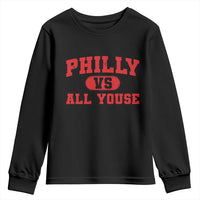 Philly Vs All Youse Youth Sweatshirt Vintage Funny Philadelphia Slang Red