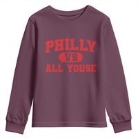 Philly Vs All Youse Youth Sweatshirt Vintage Funny Philadelphia Slang Red