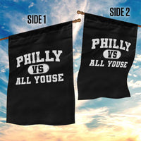 Philly Vs All Youse Garden Flag Vintage Funny Philadelphia Slang