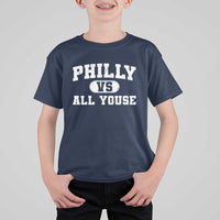 Philly Vs All Youse T Shirt For Kid Vintage Funny Philadelphia Slang