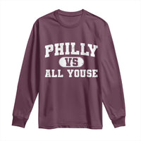 Philly Vs All Youse Long Sleeve Shirt Vintage Funny Philadelphia Slang