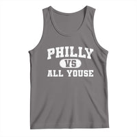 Philly Vs All Youse Tank Top Vintage Funny Philadelphia Slang