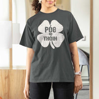 Funny Irish St Patricks Day T Shirt For Women Shamrock Gaelic Saying Pog Mo Thoin