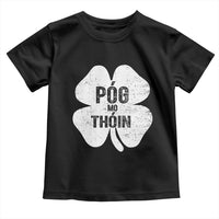 Funny Irish St Patricks Day Toddler T Shirt Shamrock Gaelic Saying Pog Mo Thoin
