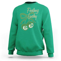 Cherry 8 Ball Sweatshirt Feeling Lucky Girl Syndrome Coquette St Patricks Day