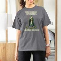 Funny St. Patrick's Day T Shirt For Women Go Home Snakes, You're Drunk