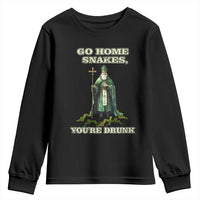 Funny St. Patrick's Day Youth Sweatshirt Go Home Snakes, You're Drunk