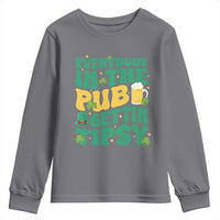 St. Patrick's Day Pub Youth Sweatshirt Everybody In The Pub Getting Tipsy Irish Pub