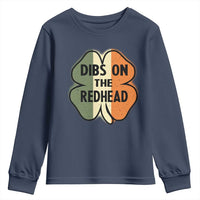 Funny Irish St Patricks Day Youth Sweatshirt Shamrock Dibs On The Redhead