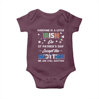 Everyone is Irish Except Scottish on St. Patrick's Day Baby Onesie