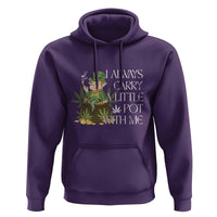 Funny Saint Patricks Day Hoodie I Always Carry A Little Pot With Me Cannabis Smokers Irish