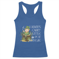 Funny Saint Patricks Day Racerback Tank Top I Always Carry A Little Pot With Me Cannabis Smokers Irish
