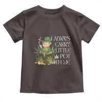 Funny Saint Patricks Day Toddler T Shirt I Always Carry A Little Pot With Me Cannabis Smokers Irish