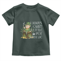 Funny Saint Patricks Day Toddler T Shirt I Always Carry A Little Pot With Me Cannabis Smokers Irish