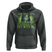 Funny St. Patrick's Day Hoodie Weed Lover I Always Carry A Little Pot With Me