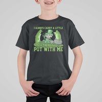 Funny St. Patrick's Day T Shirt For Kid Weed Lover I Always Carry A Little Pot With Me