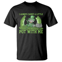 Funny St. Patrick's Day T Shirt Weed Lover I Always Carry A Little Pot With Me
