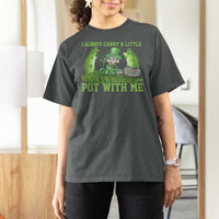 Funny St. Patrick's Day T Shirt For Women Weed Lover I Always Carry A Little Pot With Me
