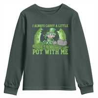 Funny St. Patrick's Day Youth Sweatshirt Weed Lover I Always Carry A Little Pot With Me