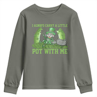 Funny St. Patrick's Day Youth Sweatshirt Weed Lover I Always Carry A Little Pot With Me