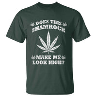 Funny St. Patrick's Day T Shirt Weed Lover Does This Shamrock Make Me Look High