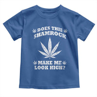 Funny St. Patrick's Day Toddler T Shirt Weed Lover Does This Shamrock Make Me Look High