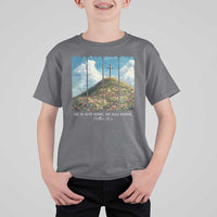 Christian Easter T Shirt For Kid He Is Not Here He Has Risen