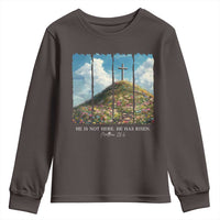 Christian Easter Youth Sweatshirt He Is Not Here He Has Risen