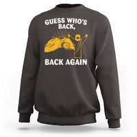 Christian Easter Sweatshirt Guess Who's Back Back Again