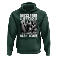 Easter Religious Hoodie Guess Who's Back Back Again Jesus Christian