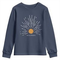 He Is Risen Youth Sweatshirt Sunburst Vintage Jesus Religious Easter Day Christians