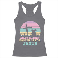 Silly Rabbit Easter Is For Jesus Christians Racerback Tank Top Cross Religious