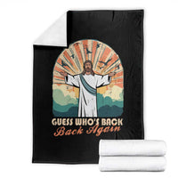 Funny Christian Easter Throw Blanket Guess Whos Back Jesus Religious - Wonder Print Shop