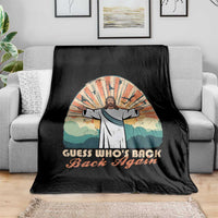 Funny Christian Easter Throw Blanket Guess Whos Back Jesus Religious - Wonder Print Shop
