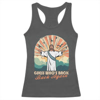 Funny Christian Easter Racerback Tank Top Guess Whos Back Jesus Religious - Wonder Print Shop