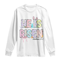 He is Risen Jesus Christian Happy Easter Long Sleeve Shirt