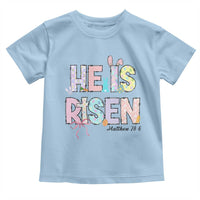 He is Risen Jesus Christian Happy Easter Toddler T Shirt