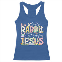 Funny Easter Christian Racerback Tank Top Silly Rabbit Easter Is For Jesus