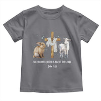 Easter Christian Toddler T Shirt Silly Rabbit Easter Is About The Lamb John 1:29