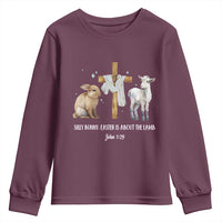 Easter Christian Youth Sweatshirt Silly Rabbit Easter Is About The Lamb John 1:29