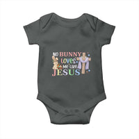 Funny Christian Easter Baby Onesie No Bunny Loves Me Like Jesus - Wonder Print Shop